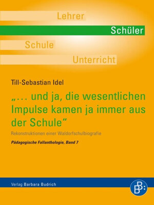 cover image of "...und ja, die wesentlichen Impulse kamen ja immer aus der Schule"